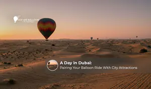 Dubai hot air balloon and city tour experience.
