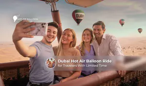 Hot air balloon ride in Dubai for a limited time.
