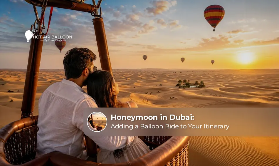 Romantic honeymoon in Dubai with stunning city views.