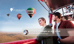 Weight or age limit for hot air ballooning in Dubai.